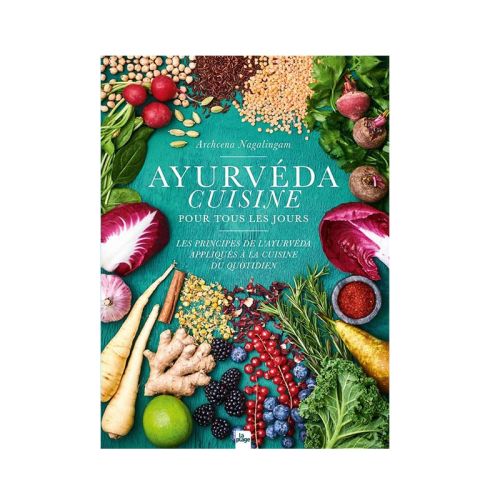 Ayurvéda Cuisine pour tous les jours  Archcena Nagalingam  282 pages  