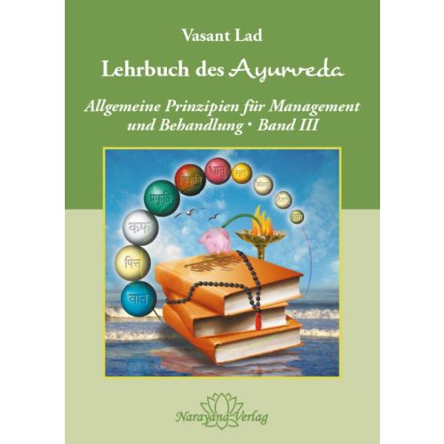 Lehrbuch des Ayurveda, Band 3 Vasant Lad 744 Seiten, gebunden  