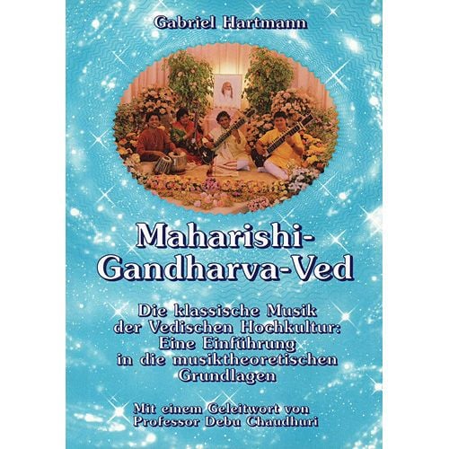 Maharishi Gandharva-Ved Gabriel Hartmann 200 Seiten  