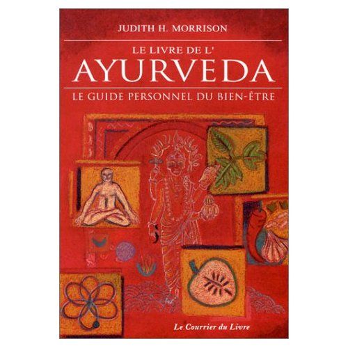 Le livre de l‘ Ayurveda J. Morrison 192 pages, broché  
