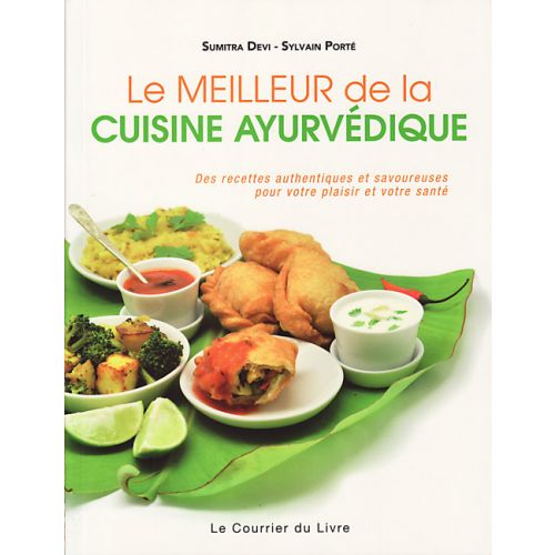 Le Meilleur de la cuisine ayurvédique  190 pages, couleur  