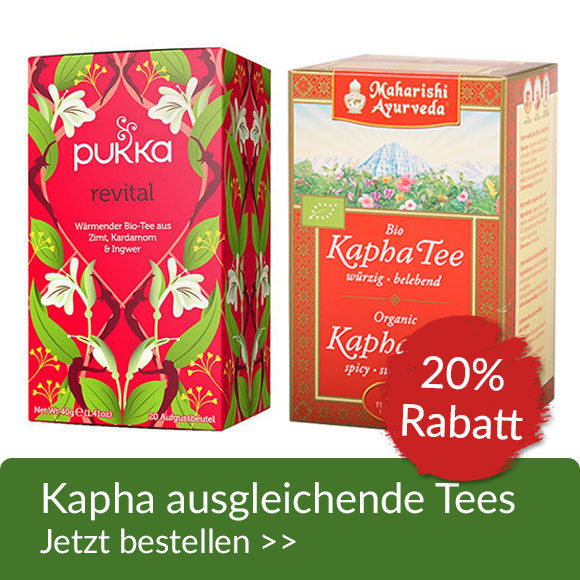 Produktaktion Kapha Tees 20% Rabatt